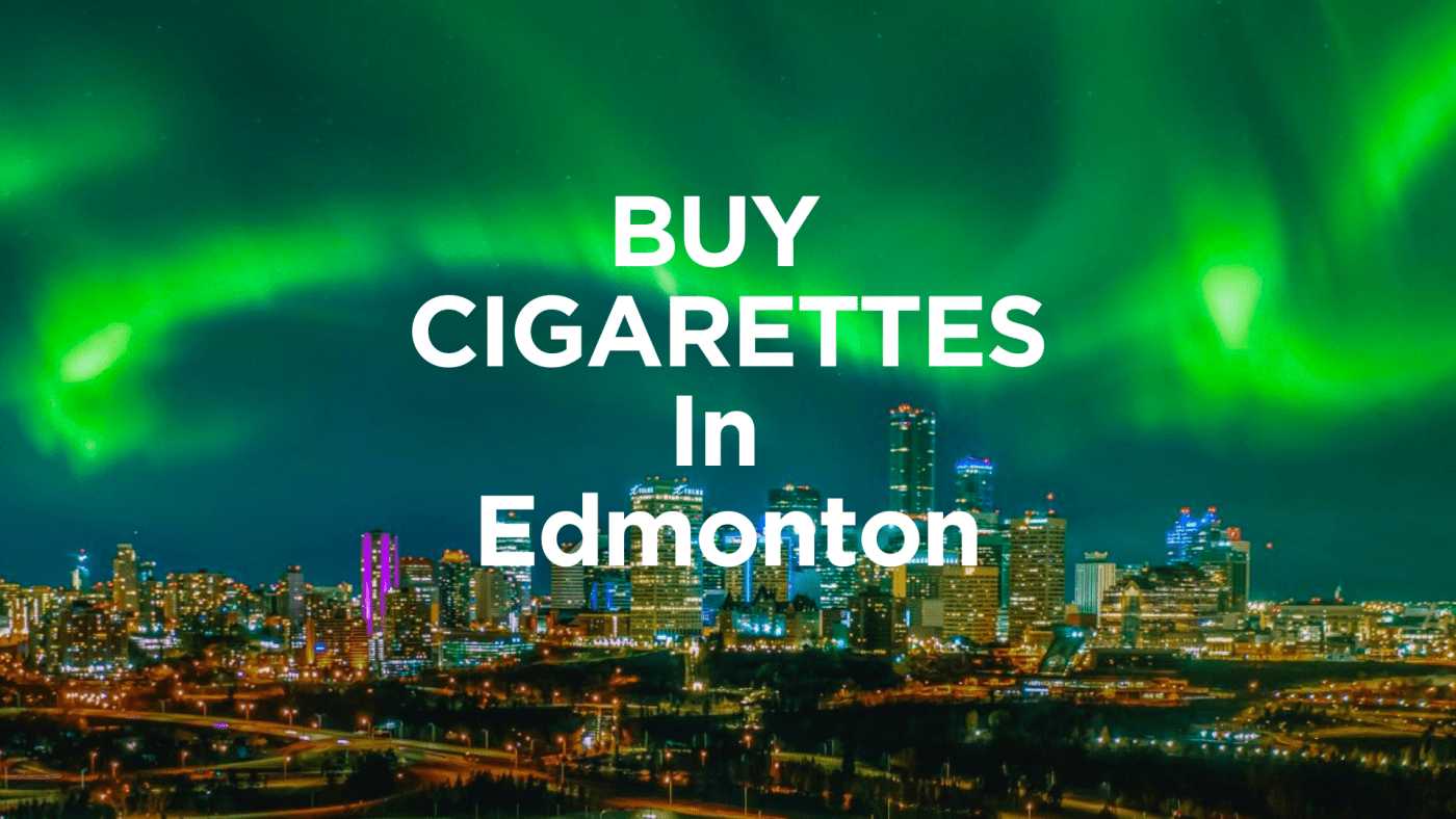 Edmonton 1 buy cigarettes Edmonton, online cigarettes Edmonton, cheap cigarettes Edmonton, Edmonton cigarettes stores