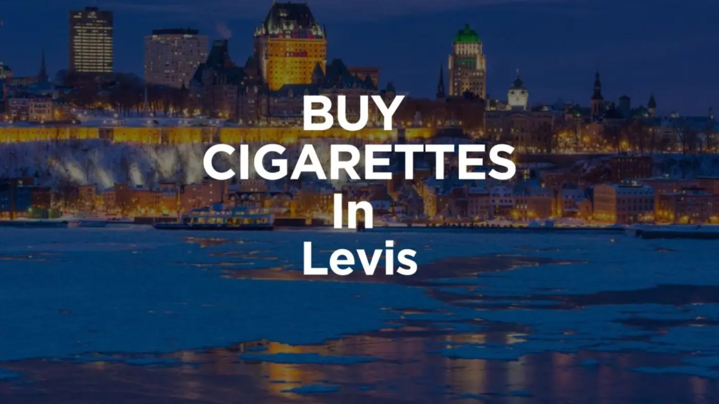 buy cigarettes lévis, cheap cigarettes Lévis, online cigarettes Lévis, cheap smokes Lévis, smokes canada Lévis