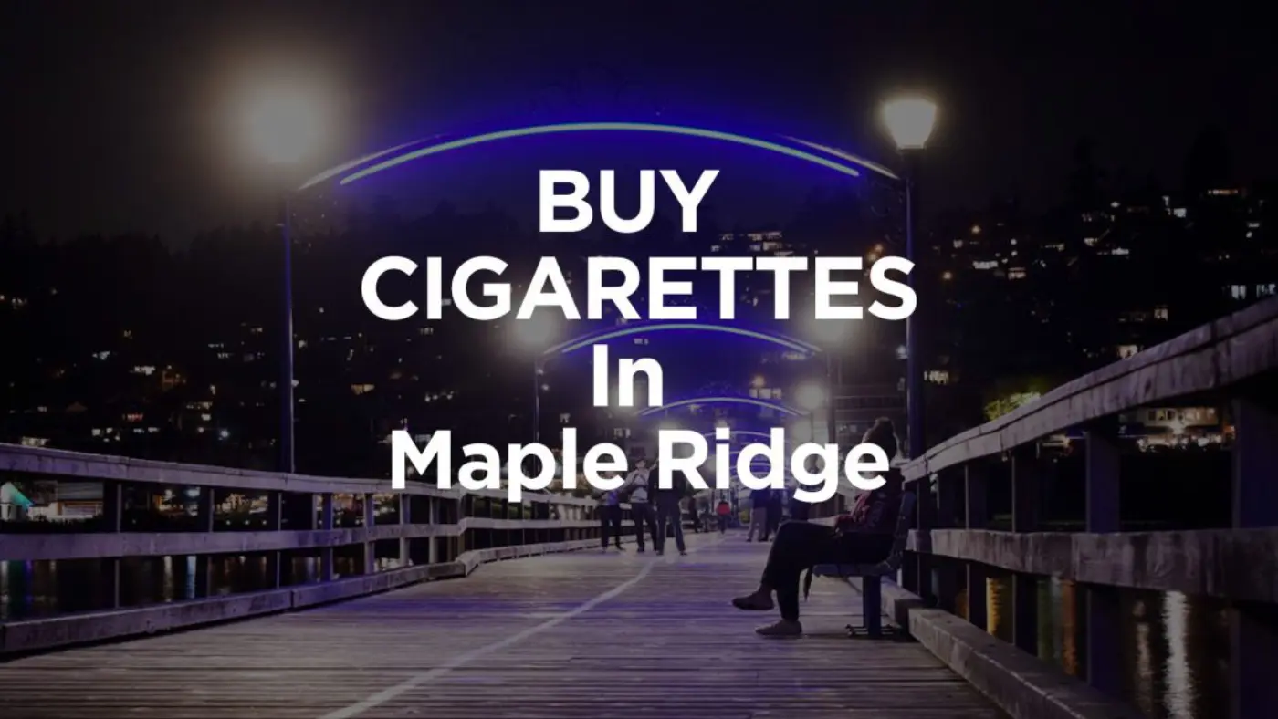 buy cigarettes maple ridge, cigarettes maple ridge
