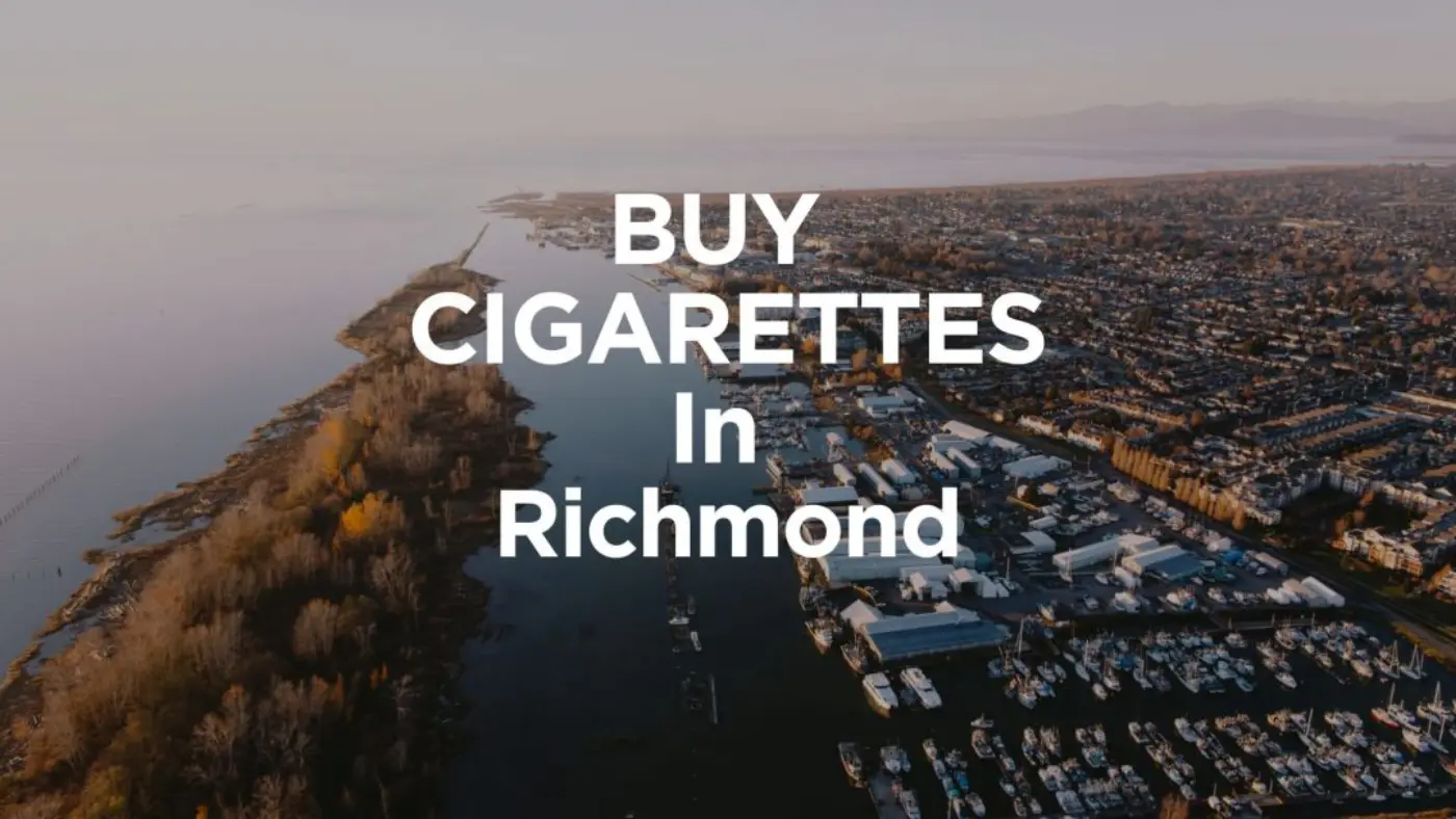 Richmond 1 buy cigarettes richmond, online cigarettes richmond, cheap cigarettes richmond, smokes canada richmond, smoke richmond