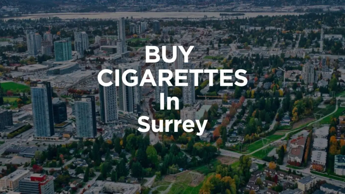 Surrey 1 buy cigarettes surrey, cheap cigarettes surrey, smokes Canada surrey, online cigarettes surrey, surrey cigarettes