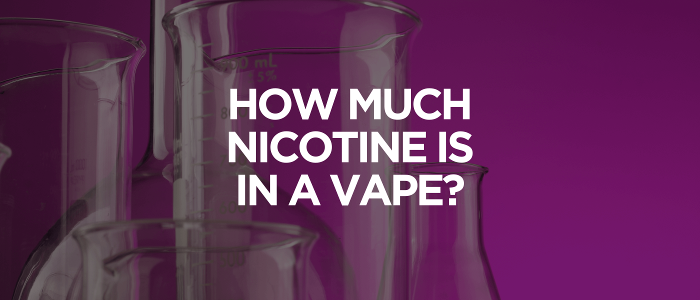 How Much Nicotine Is in a Vape