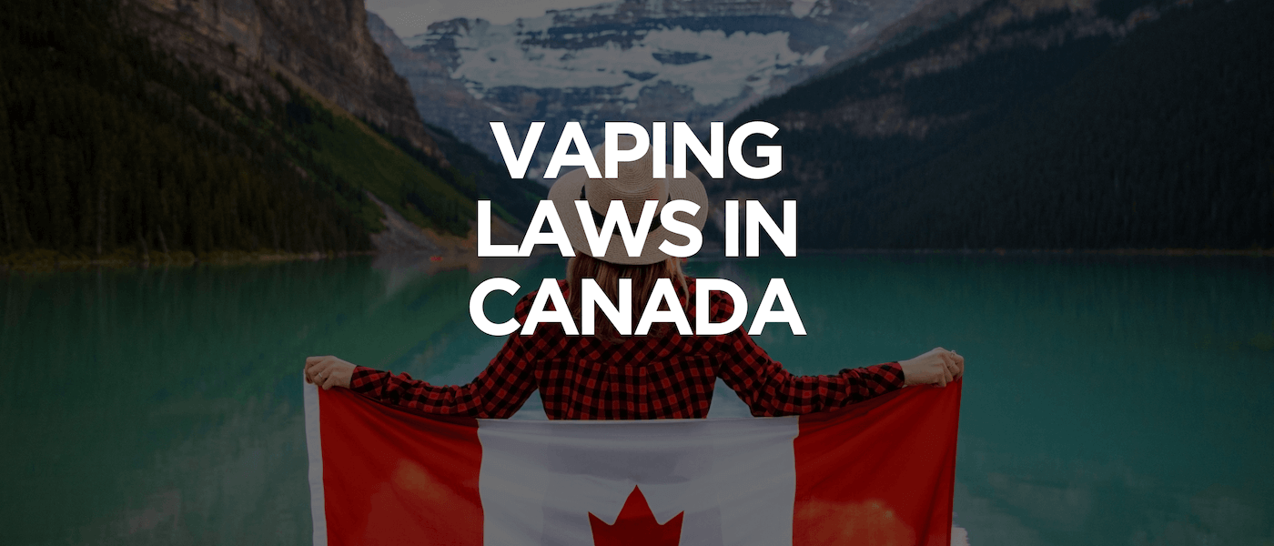 Vaping Laws in Canada