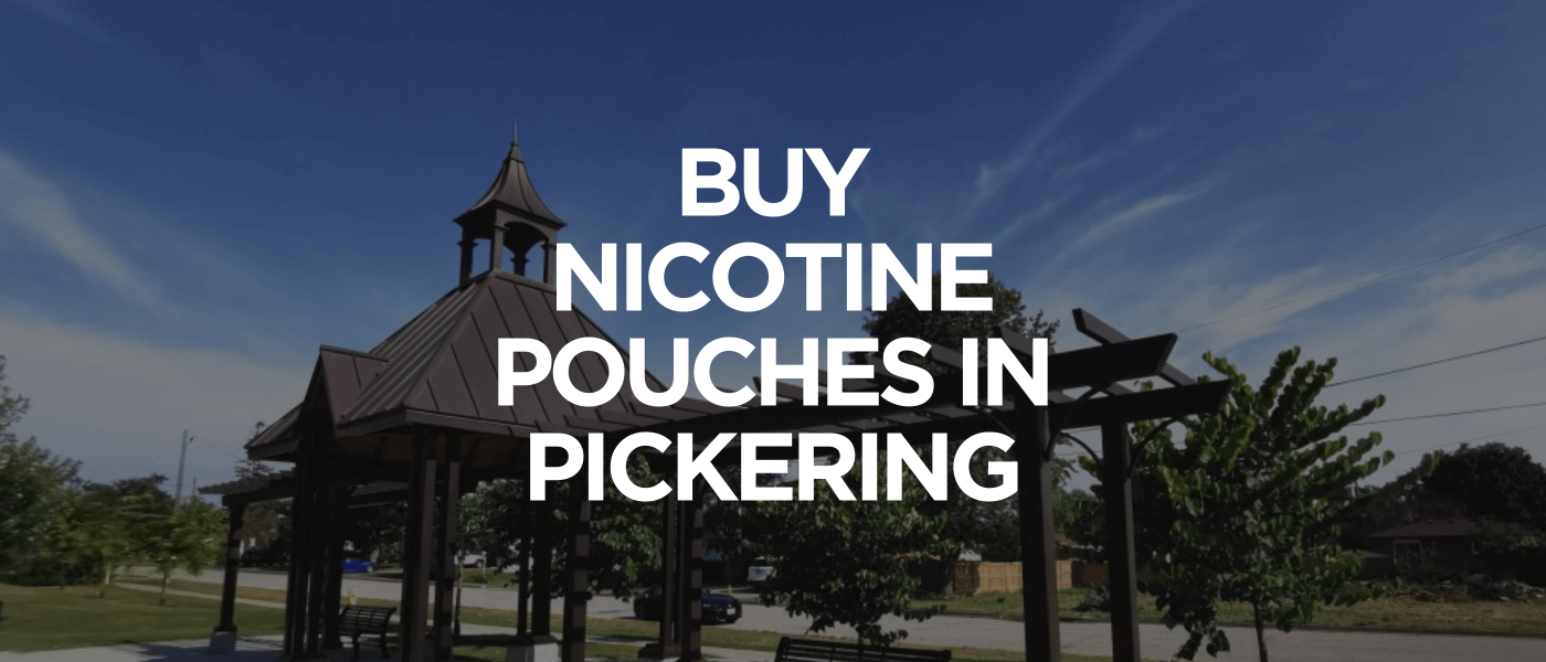Pickering 1 Buy Nicotine Pouches In Pickering