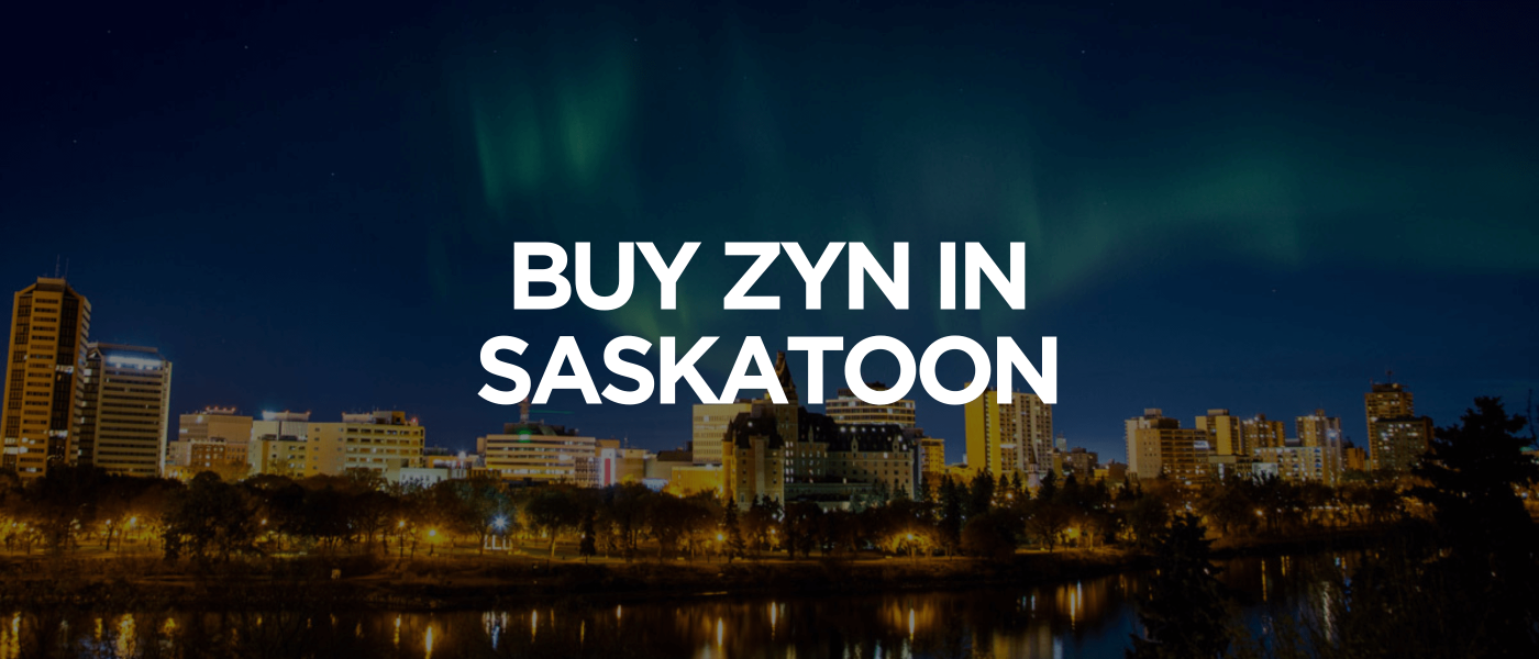 Saskatoon 1 Buy Zyn In Saskatoon