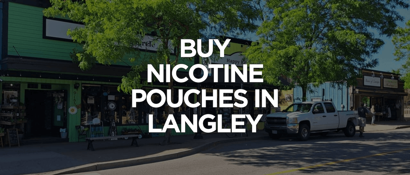 Langley 1 Buy Nicotine Pouches In Langley