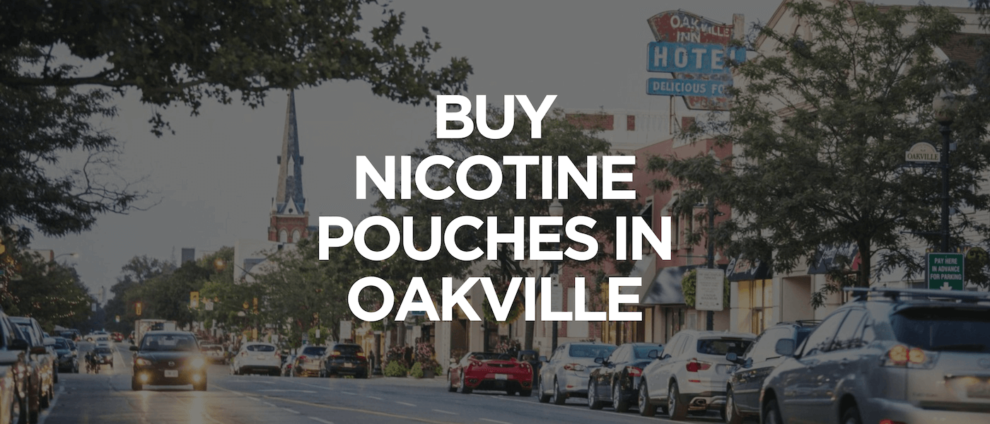 Oakville 1 Buy Nicotine Pouches In Oakville