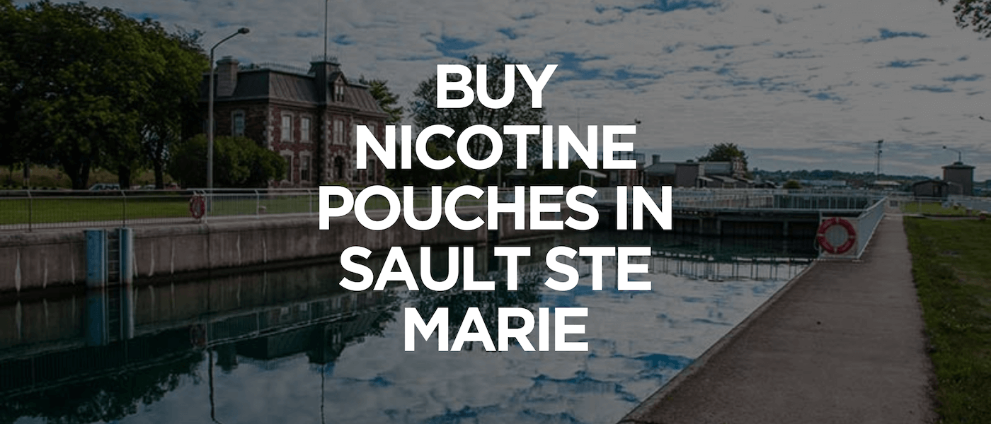 Sault Ste Marie 1 Buy Nicotine Pouches In Sault Ste Marie