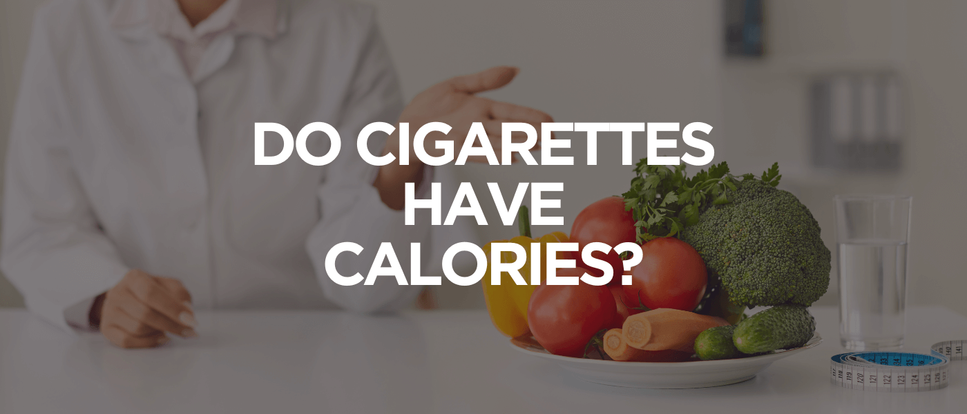 Do Cigarettes Have Calories