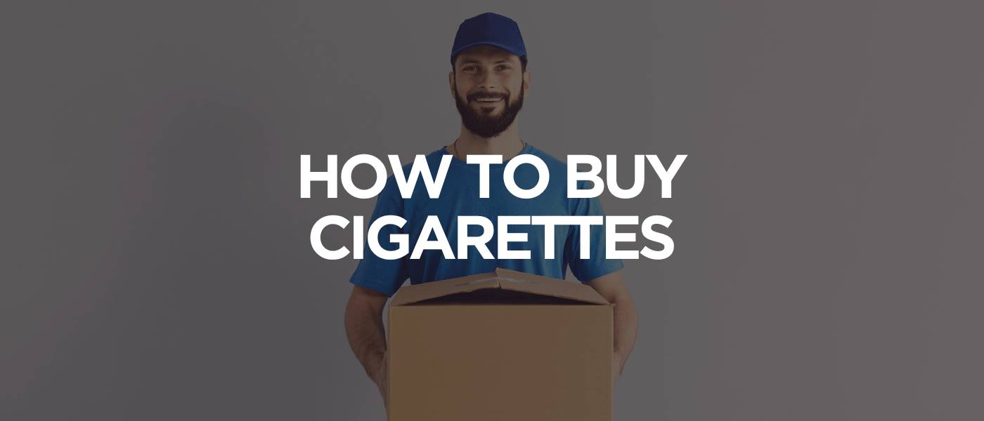 How to Buy Cigarettes