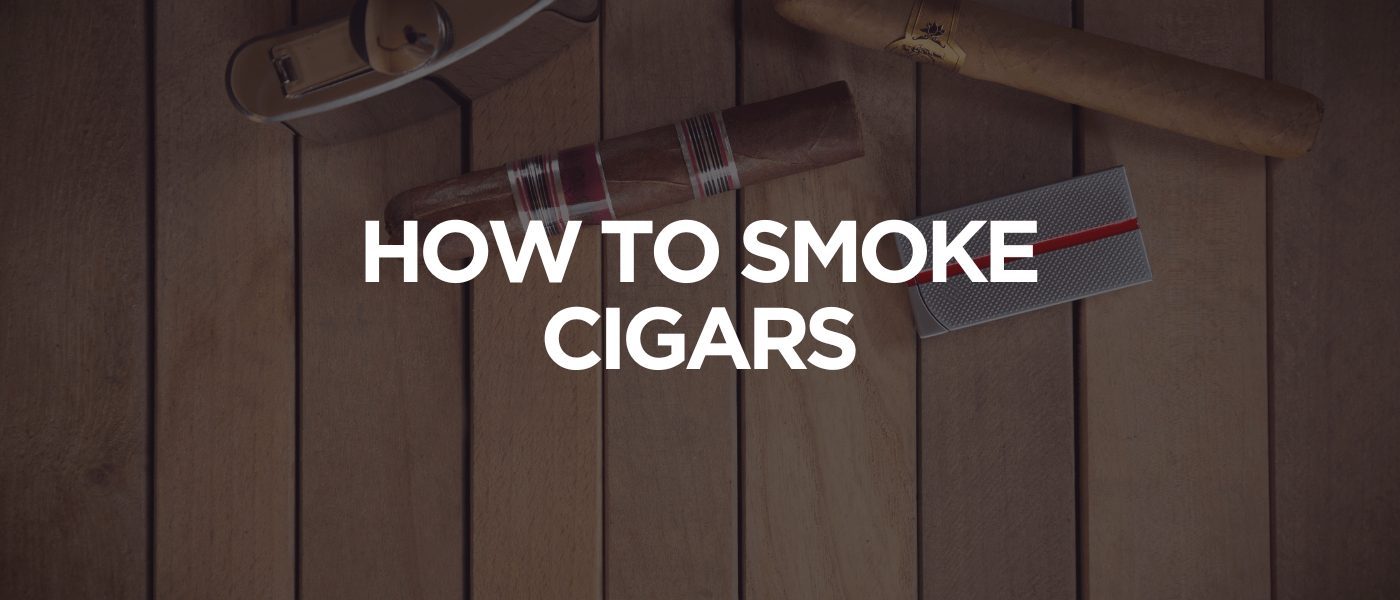 How to Smoke Cigars