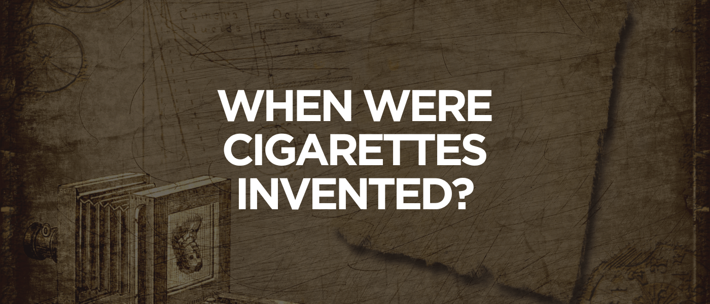 When Were Cigarettes Invented