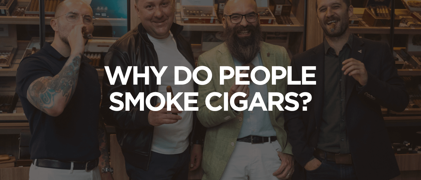 Why Do People Smoke Cigars