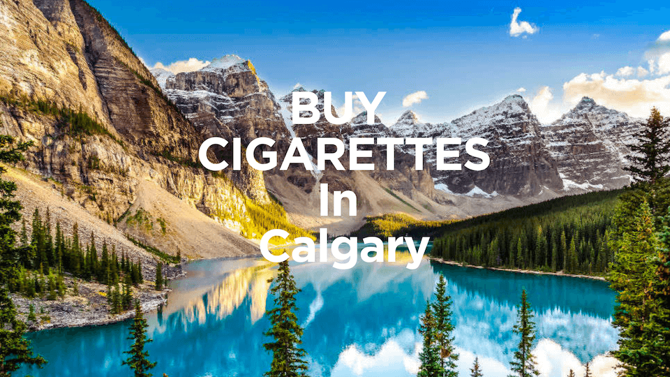 Calgary 1 Buy Cigarettes in Calgary