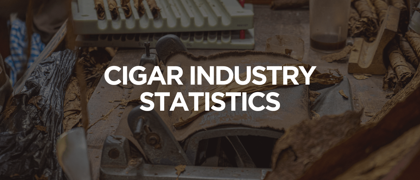 Cigar Industry Statistics