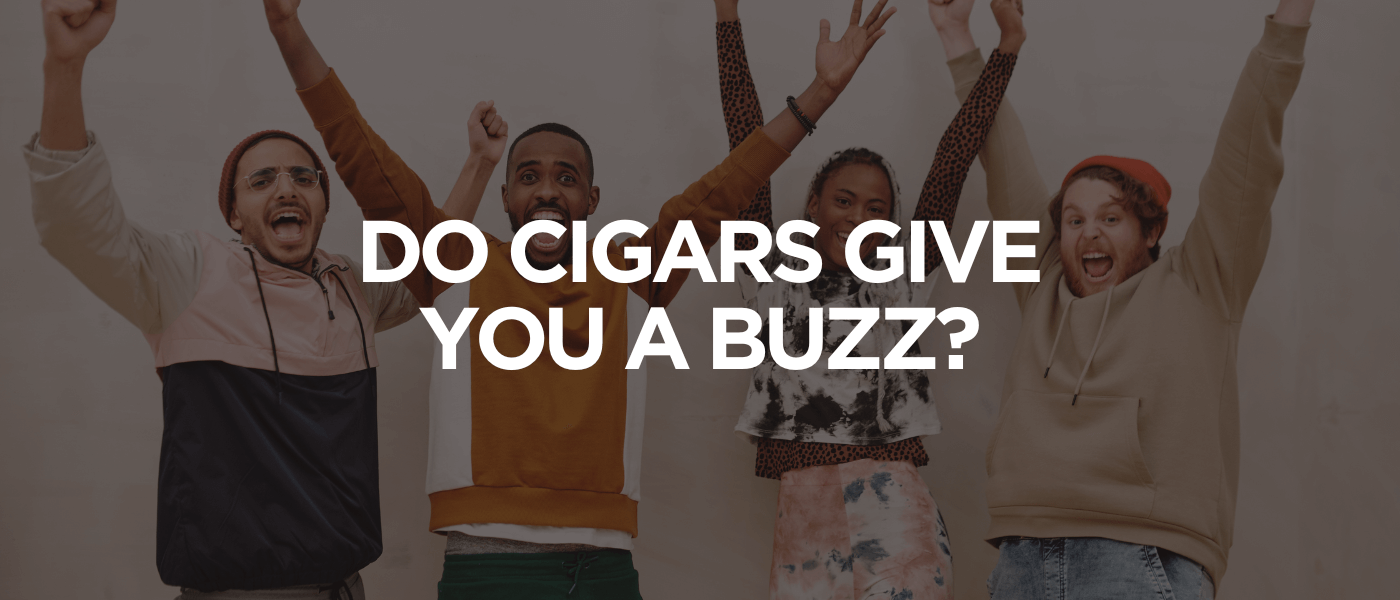 Do Cigars Give You a Buzz