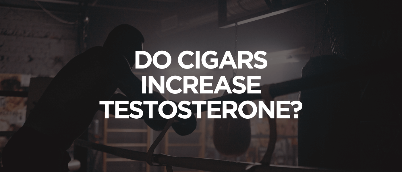 Do Cigars Increase Testosterone