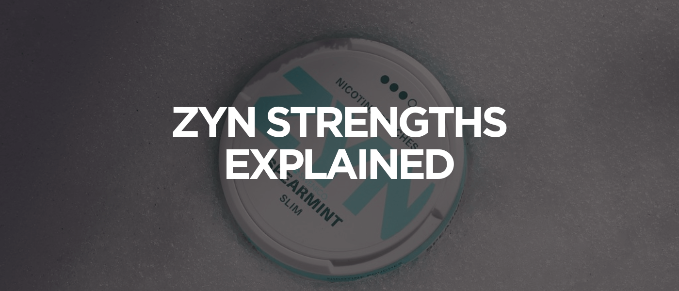 Zyn Strengths Explained