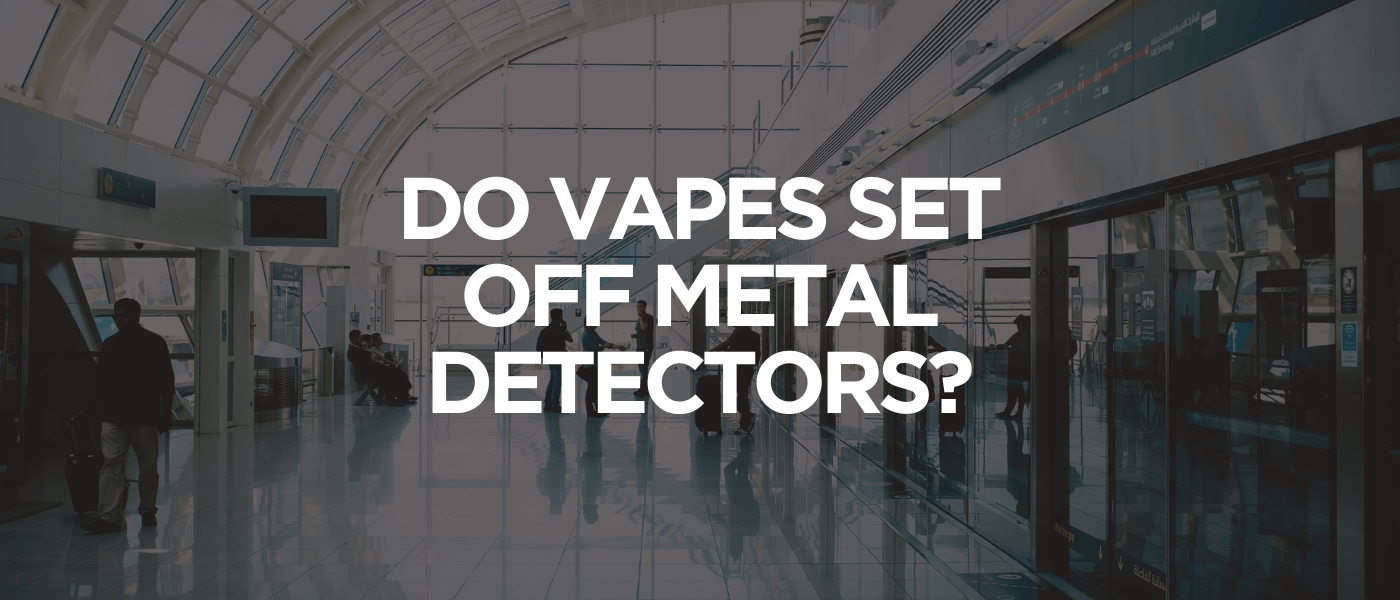 Do Vapes Set Off Metal Detectors