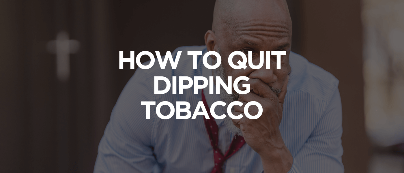 How to Quit Dipping Tobacco